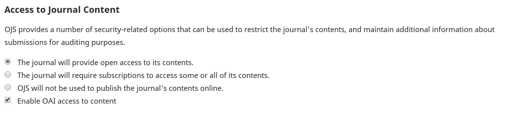 Access to journal content settings with options to provide open access (selected), require subscription, not use OJS for publishing, and enable OAI access to content (selected).
