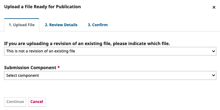 Step 1 of Uploading a file Ready for Publication.